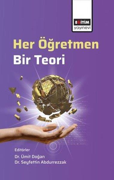 Seyfettin AbdurrezzakEğitimHer Öğretmen Bir Teori