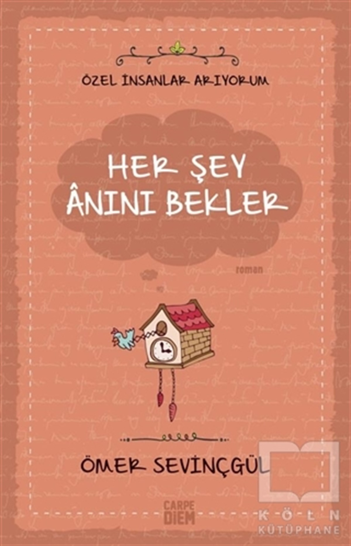 Her Şey Anını Bekler