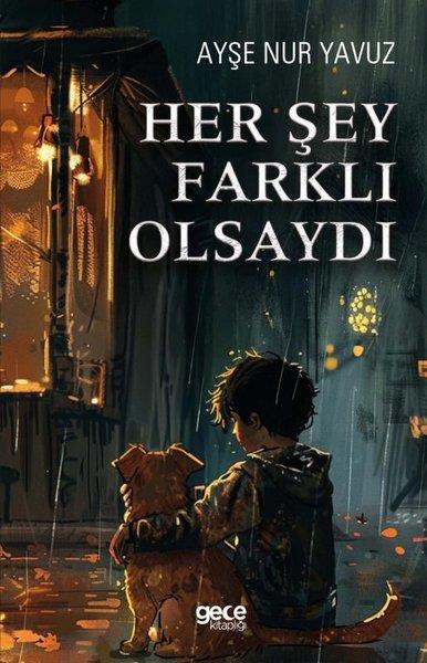 Ayşe Nur YavuzTürk RomaniHer Şey Farklı Olsaydı