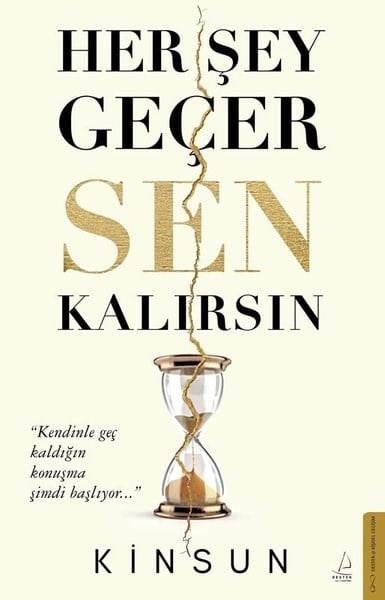KinsunBücher zur persönlichen EntwicklungHer Şey Geçer Sen Kalırsın