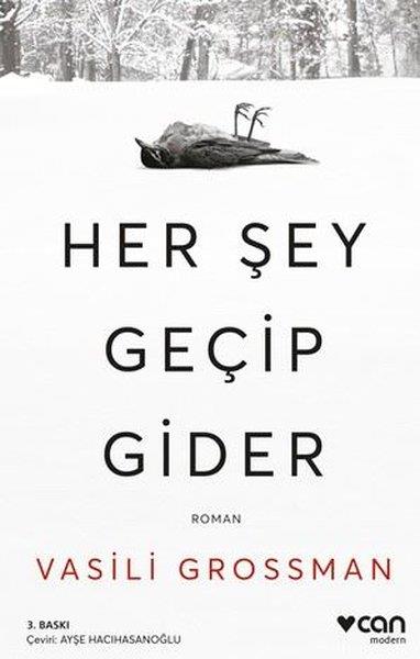 Vasili GrossmanDünya RomanHer Şey Geçip Gider