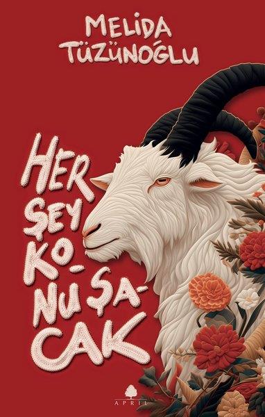 Melida TüzünoğluTürk RomaniHer Şey Konuşacak