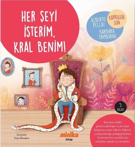 Alberto PellaiEgitim Etkinlik KitaplariHer Şeyi İsterim Kral Benim!