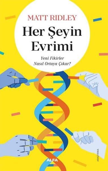 Matt RidleySexualitätHer Şeyin Evrimi - Yeni Fikirler Nasıl Ortaya Çıkar?