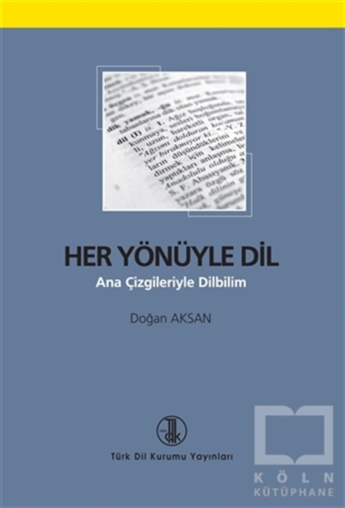 Doğan AksanDiğerHer Yönüyle Dil
