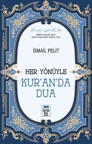 İsmail Pelitİslami KitaplarHer Yönüyle Kur'an'da Dua
