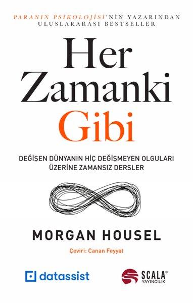 Morhan HouselEkonomi KitaplarıHer Zamanki Gibi - Değişen Dünyanın Hiç Değişmeyen Olguları Üzerine Zamansız Dersler