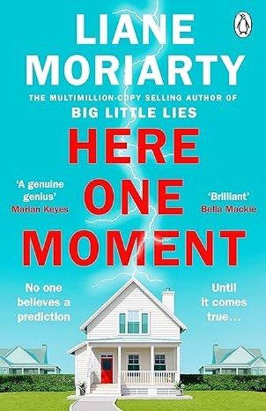 Liane MoriartyLiteratureHere One Moment