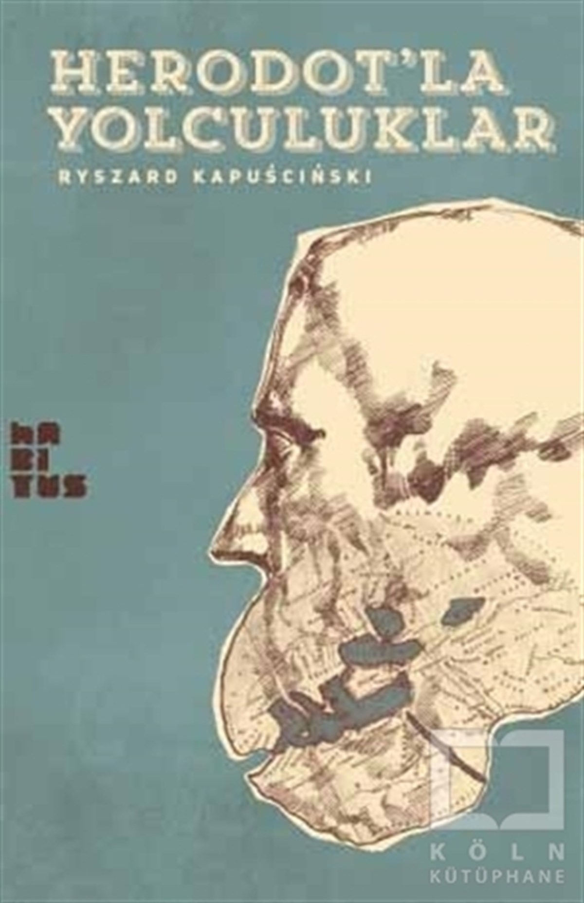 Ryszard KapuscinskiGenel FelsefeHeredot'la Yolculuklar