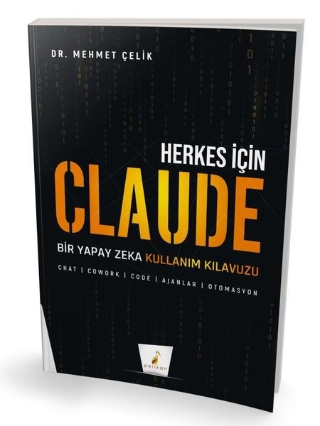 Mehmet ÇelikPopüler Bilim KitaplarıHerkes İçin Claude - Bir Yapay Zeka Kullanım Kılavuzu