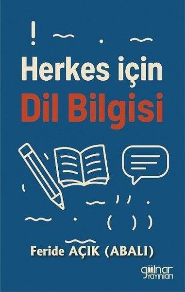 Feride AçıkDil Bilimi - EtimolojiHerkes İçin Dil Bilgisi