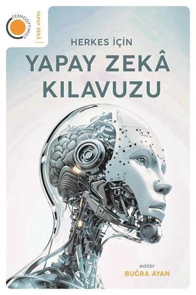 KolektifDigerHerkes İçin Yapay Zeka Kılavuzu