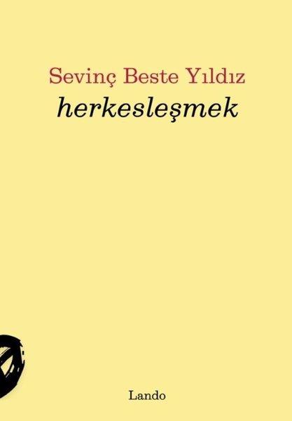 Sevinç Beste YıldızTürk ŞiiriHerkesleşmek