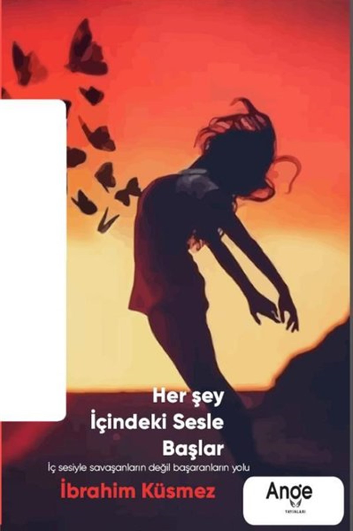 İbrahim KüsmezDeneme KitaplarıHerşey İçindeki Sesle Başlar