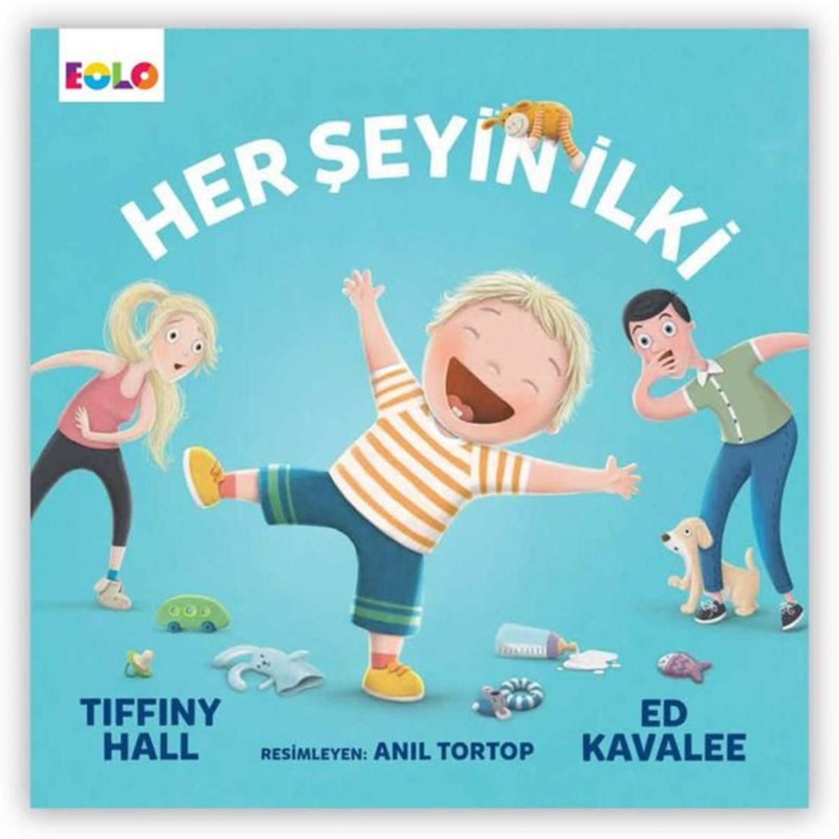 Ed KavaleeEgitim Etkinlik KitaplariHerşeyin İlki