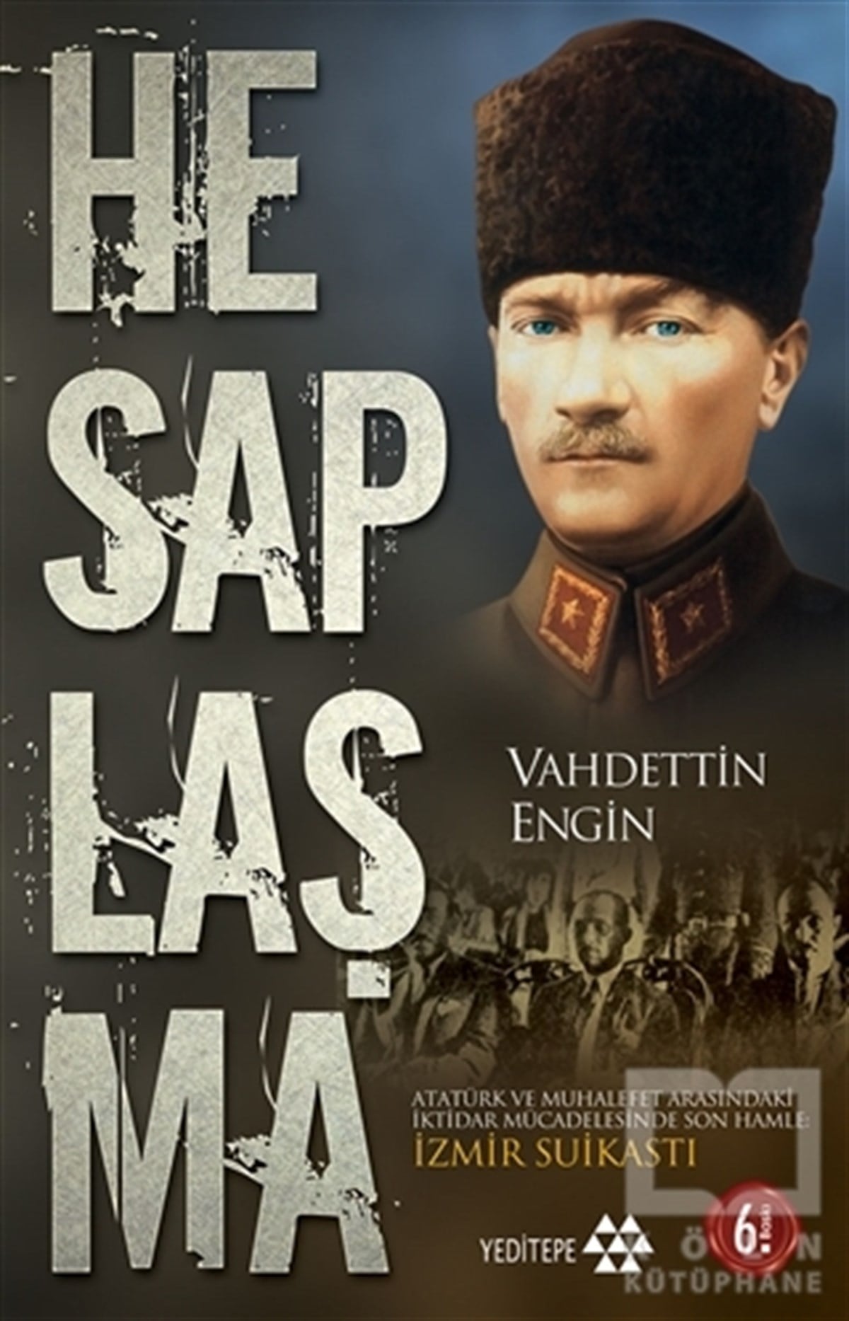 Vahdettin EnginYakın Tarih KitaplarıHesaplaşma