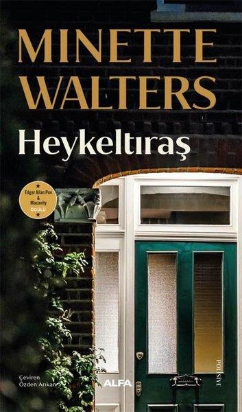 Minette WaltersPolisiye Romanlar & Cinayet RomanlarıHeykeltıraş