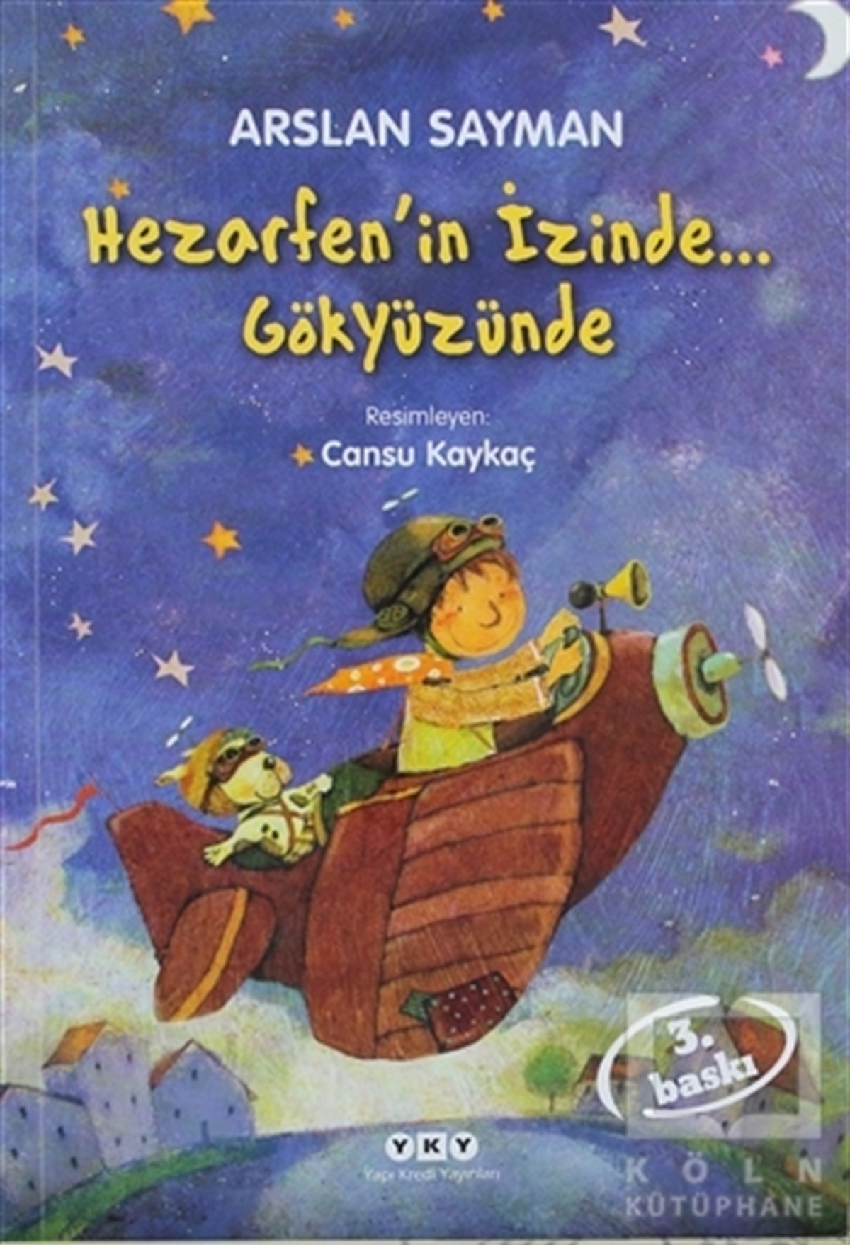 Arslan SaymanTürk EdebiyatıHezarfen’in İzinde... Gökyüzünde