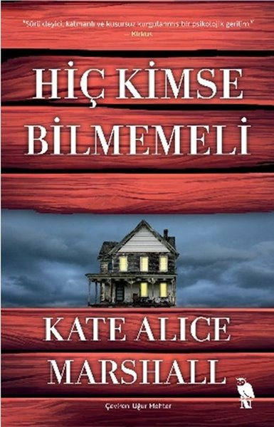 Kate Alice MarshallKorku Kitapları & Gerilim KitaplarıHiç Kimse Bilmemeli