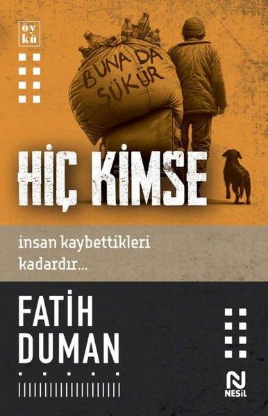 Fatih DumanTürk RomaniHiç Kimse