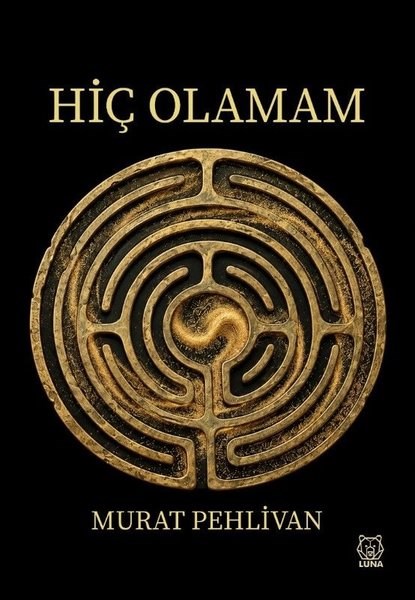 Murat PehlivanTasavvuf KitaplarıHiç Olamam