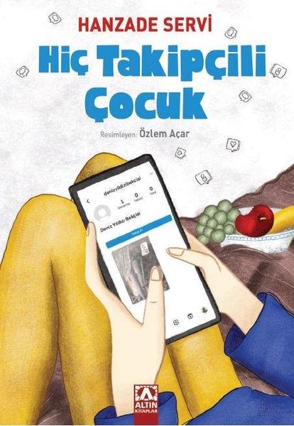 Hanzade ServiÇocuk Gençlik RomanlarıHiç Takipçili Çocuk