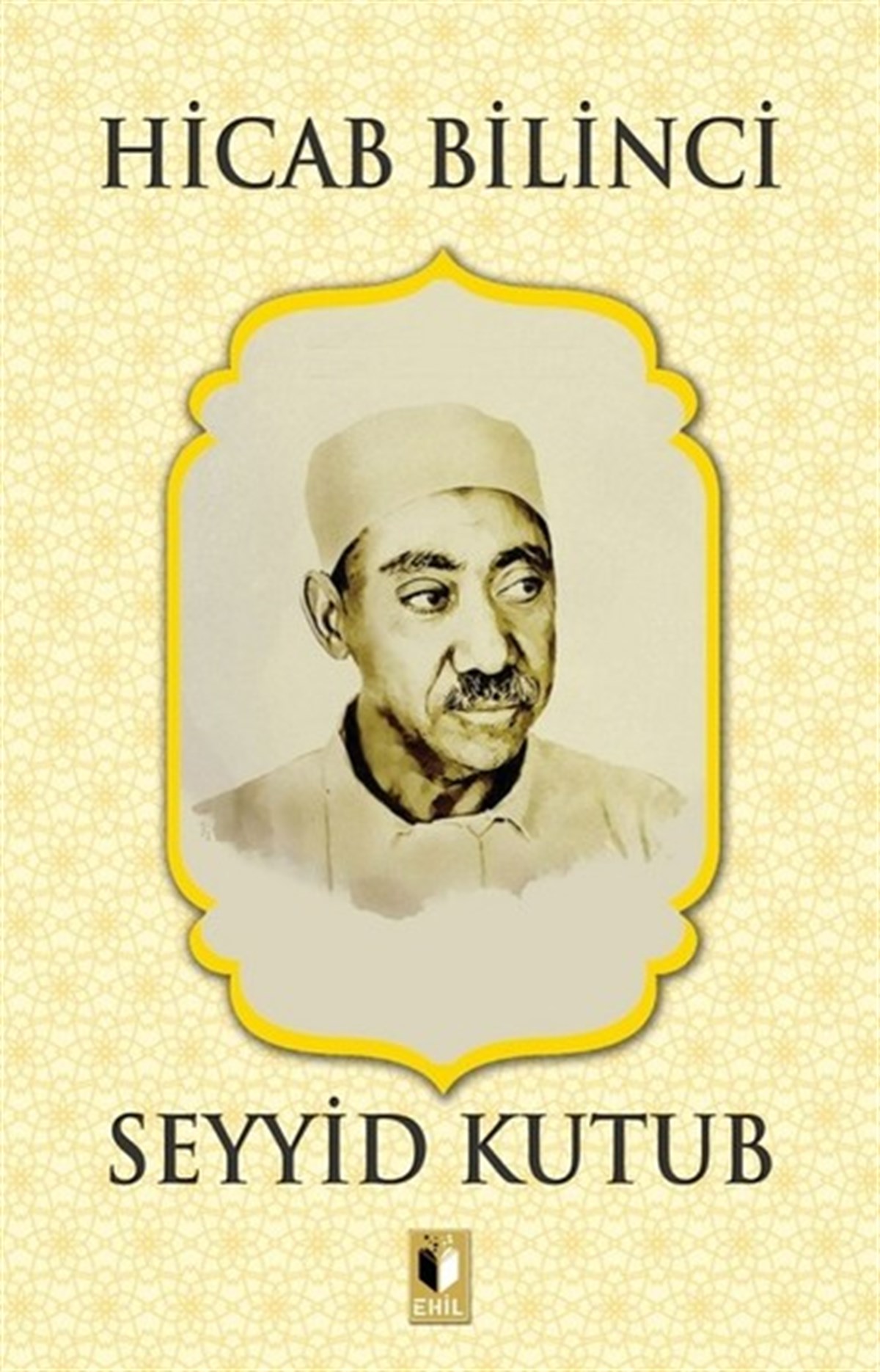 Seyyid Kutubİslami KitaplarHicab Bilinci