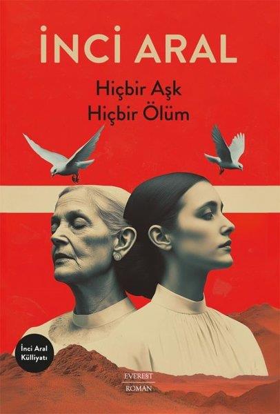 KolektifTürk RomaniHiçbir Aşk Hiçbir Ölüm