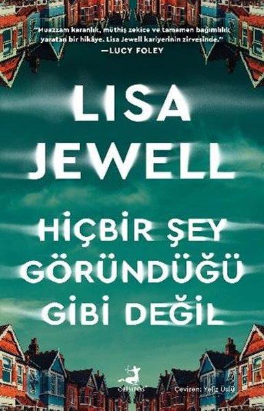 Lisa JewellKorku Kitapları & Gerilim KitaplarıHiçbir Şey Göründüğü Gibi Değil