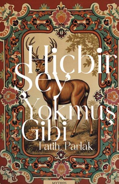 Fatih ParlakTürk RomaniHiçbir Şey Yokmuş Gibi