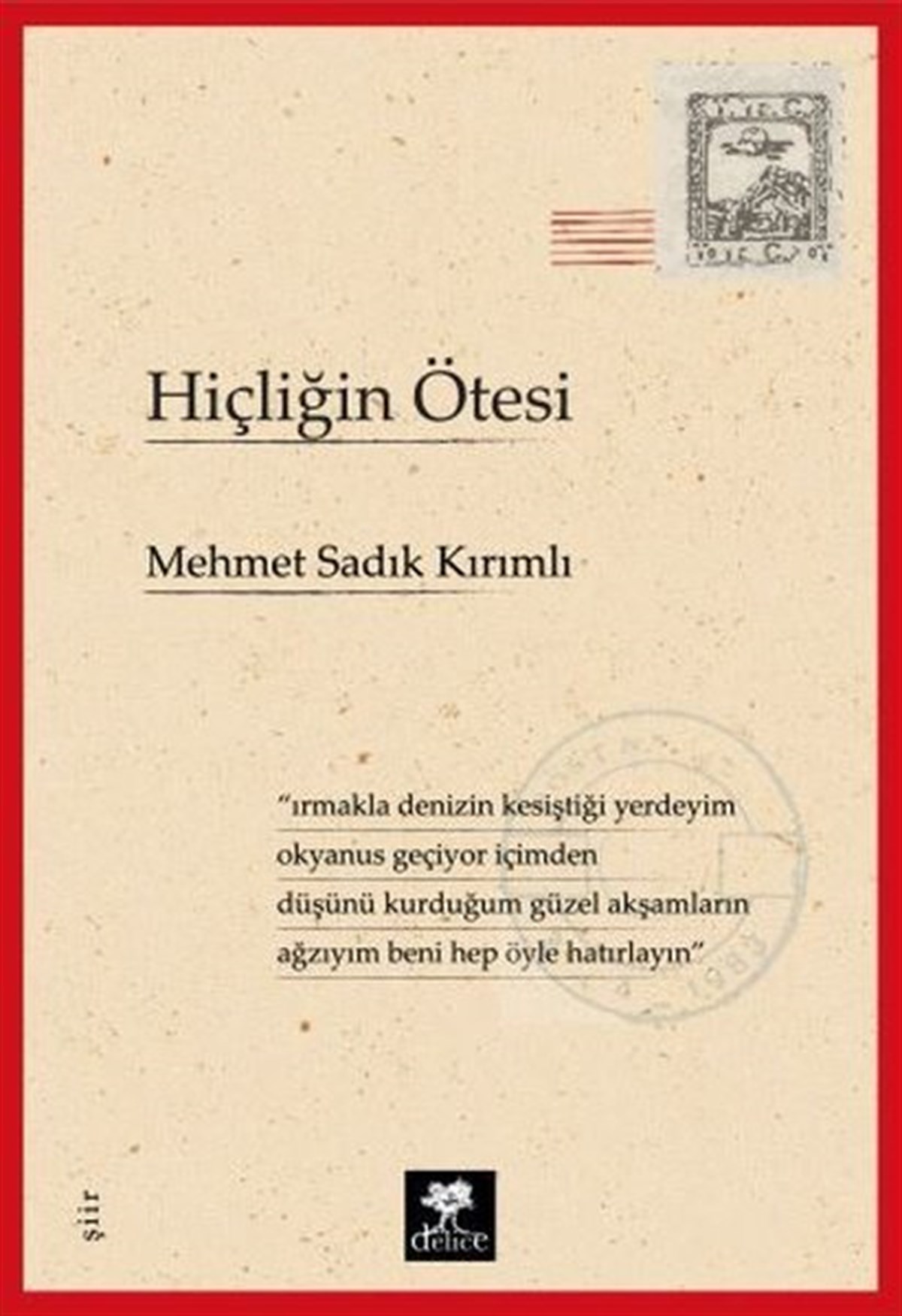 Mehmet Sadık KırımlıTürk ŞiiriHiçliğin Ötesi