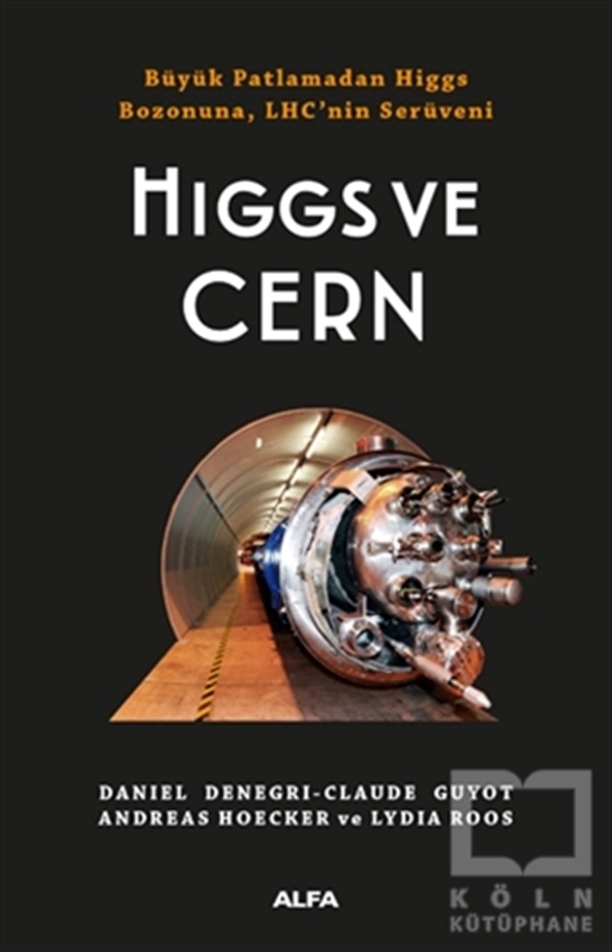 Daniel DenegriPopüler BilimHiggs ve Cern