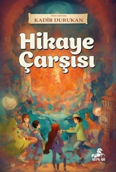 Kadir DurukanÇocuk Gençlik RomanlarıHikaye Çarşısı
