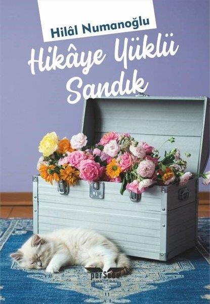 Hilal NumanoğluTürk RomaniHikaye Yüklü Sandık