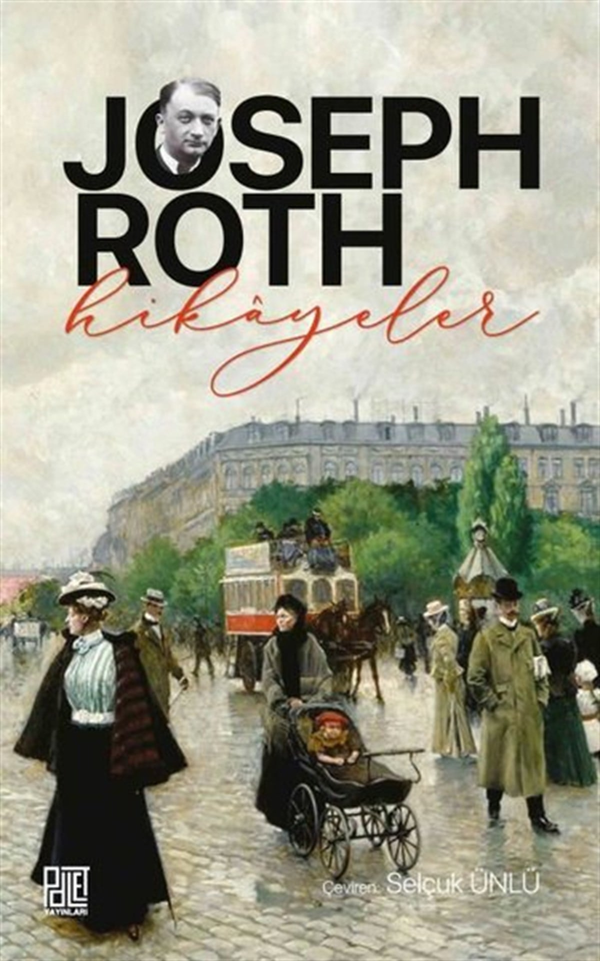 Joseph RothDünya RomanHikayeler