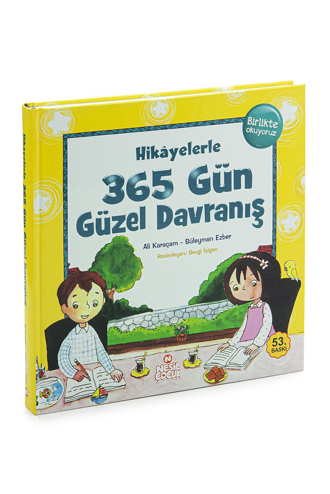 Hikayelerle 365 Gün Güzel Davranış - Nesil Çocuk