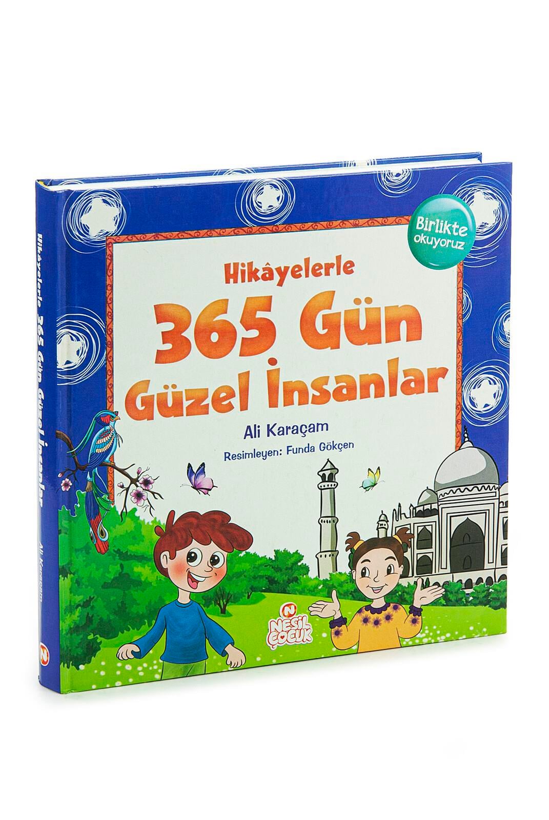 Hikayelerle 365 Gün Güzel İnsanlar - Nesil Çocuk