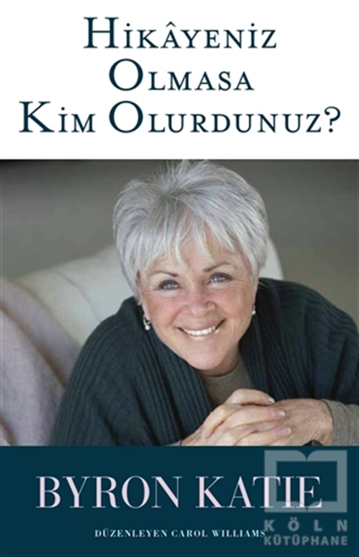 Hikayeniz Olmasa Kim Olurdunuz?