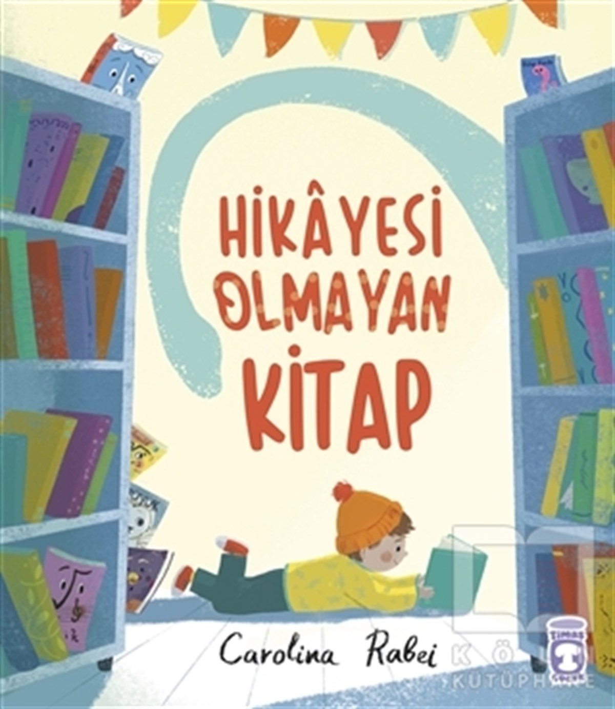 Carolina RabeiMärchenbücher Hikayesi Olmayan Kitap