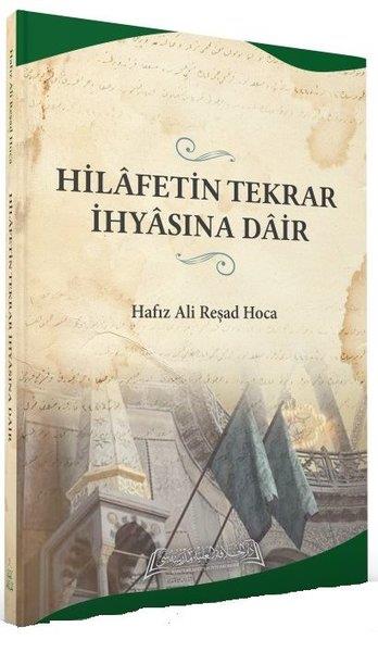 Hafız Ali Reşad Hocaİslami KitaplarHilafetin Tekrar İhyasına Dair