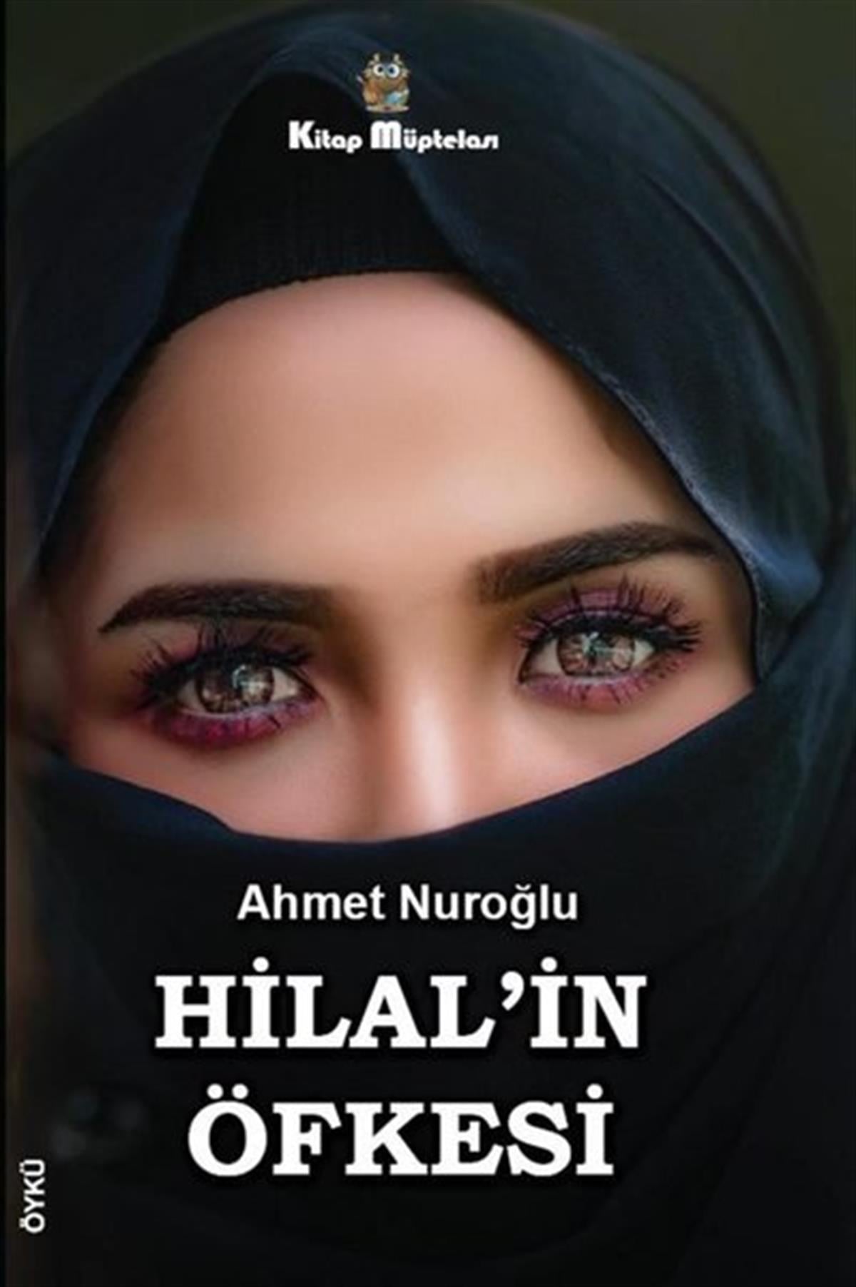 Ahmet NuroğluTürkiye RomanHilal'in Öfkesi