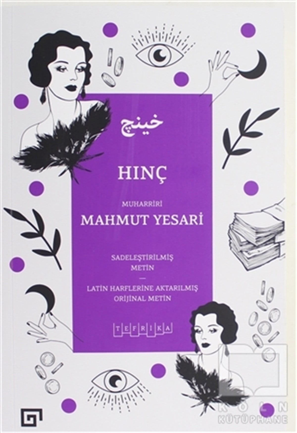 Hınç (Sadeleştirilmiş Metin)