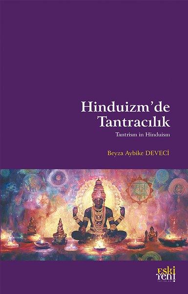 Beyza Aybike DeveciDiger InançlarHinduizm'de Tantracılık