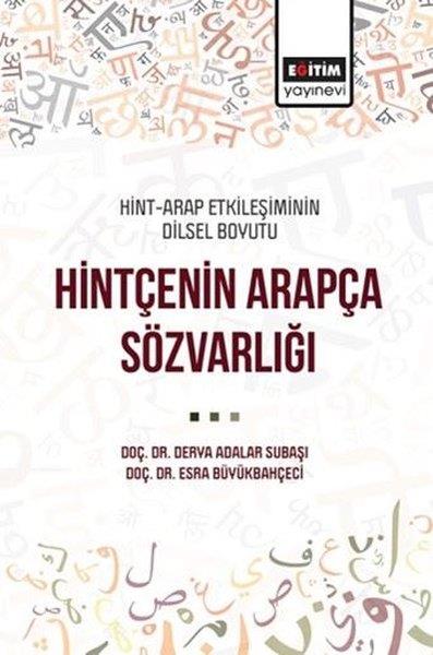 Derya Adalar SubaşıDil Bilimi - EtimolojiHintçenin Arapça Sözvarlığı - Hint-Arap Etkileşiminin Dilsel Boyutu