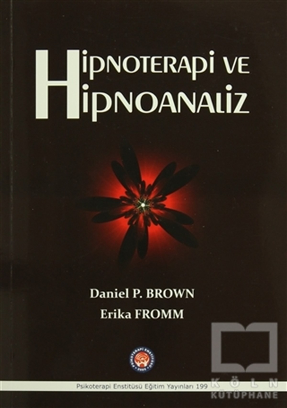 Daniel P. BrownDiğerHipnoterapi ve Hipnoanaliz