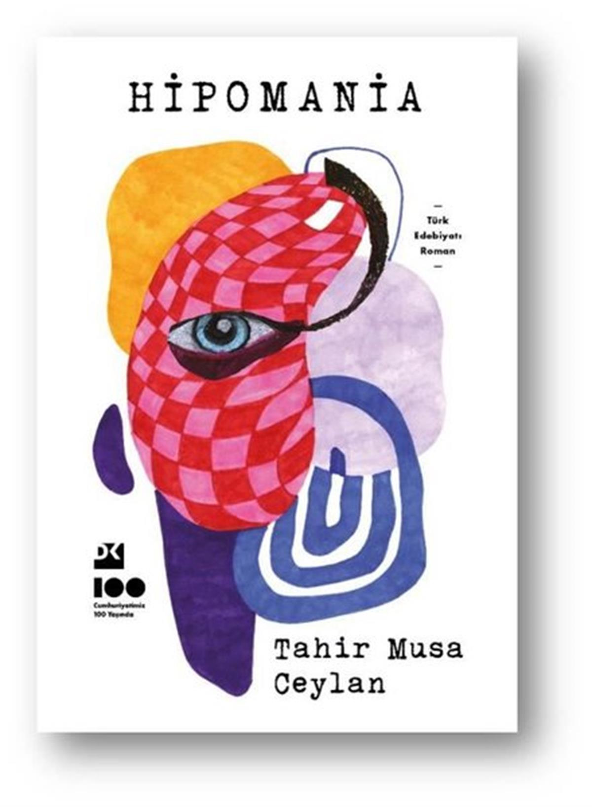 Tahir Musa CeylanTürkiye RomanHipomania