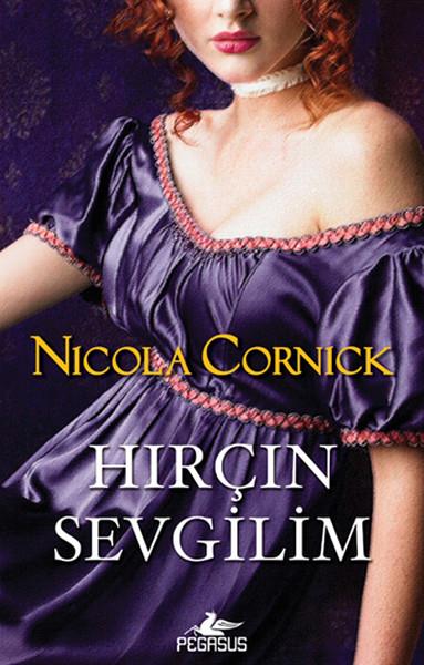 Nicola CornickAşk Kitapları & Aşk RomanlarıHırçın Sevgilim