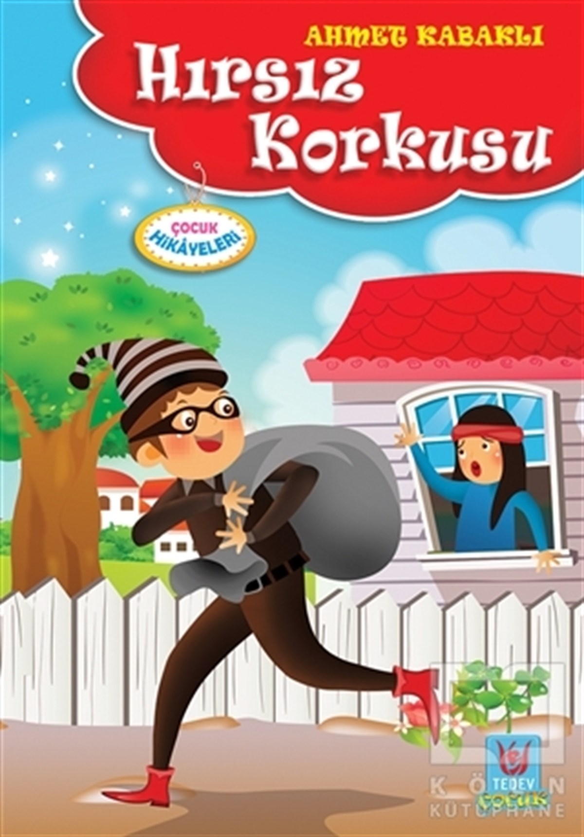 Ahmet KabaklıHikayelerHırsız Korkusu