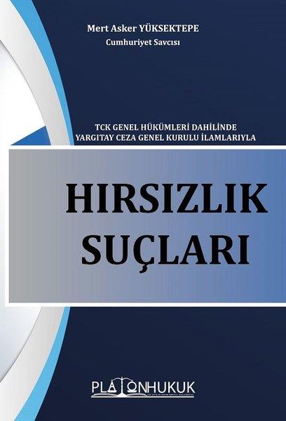 Mert Asker YüksektepeHukukHırsızlık Suçları