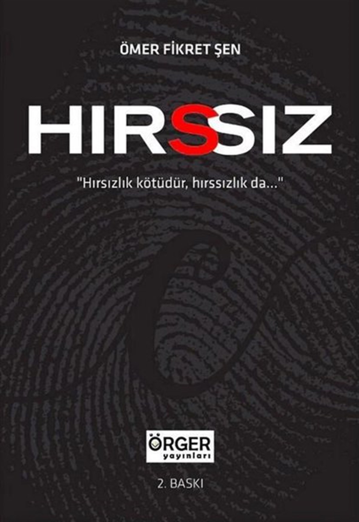 Ömer Fikret ŞenTürkiye RomanHırssız